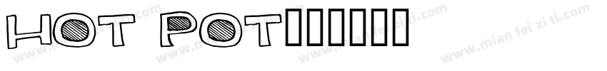 Hot pot字体转换